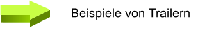 Beispiele von Trailern