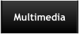 Multimedia